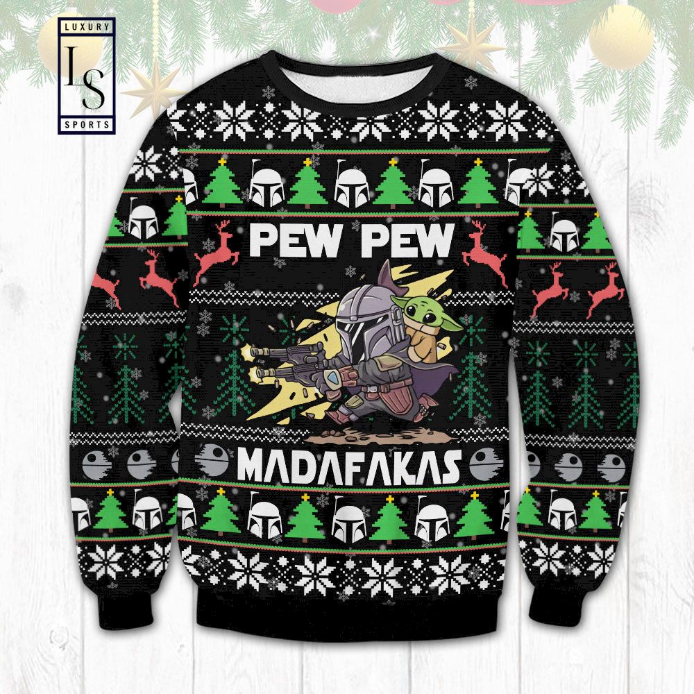Star War Pew Pew Madafakas Ugly Sweater