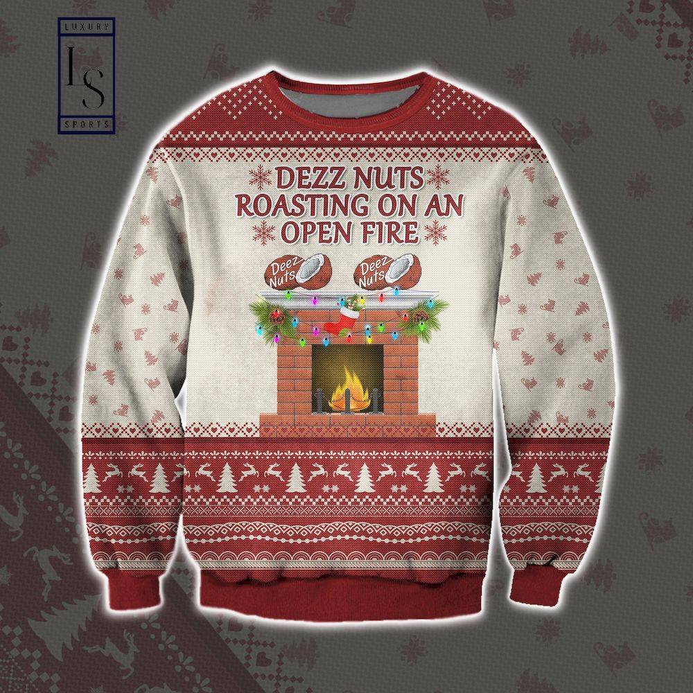 Deez Nuts Roasting On An Open Fire Ugly Christmas Sweater
