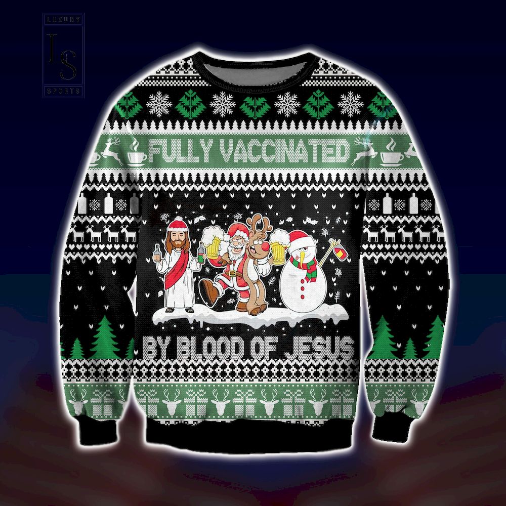 Fully Vaccinated by Blood of Jesus Ugly Christmas Sweater